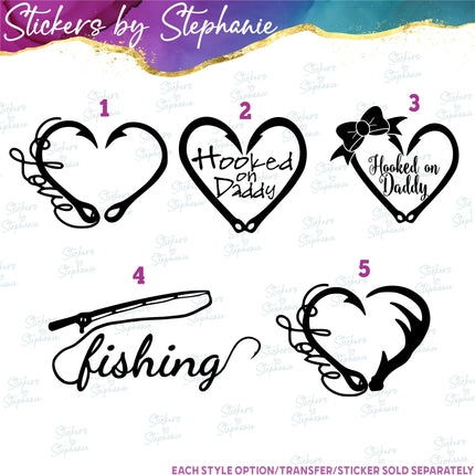 (s03-227) Fishing Love Hooked On Daddy Iron-On Transfer or Sticker