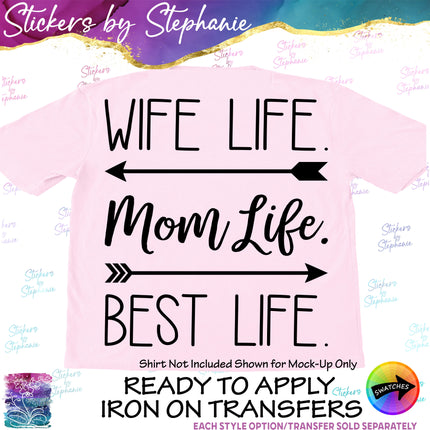 (s03-236) Wife Mom Best Life Iron-On Transfer