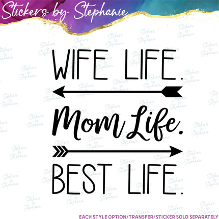 (s03-236) Wife Mom Best Life Iron-On Transfer