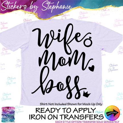 (s03-237) Wife Mom Boss Iron-On Transfer