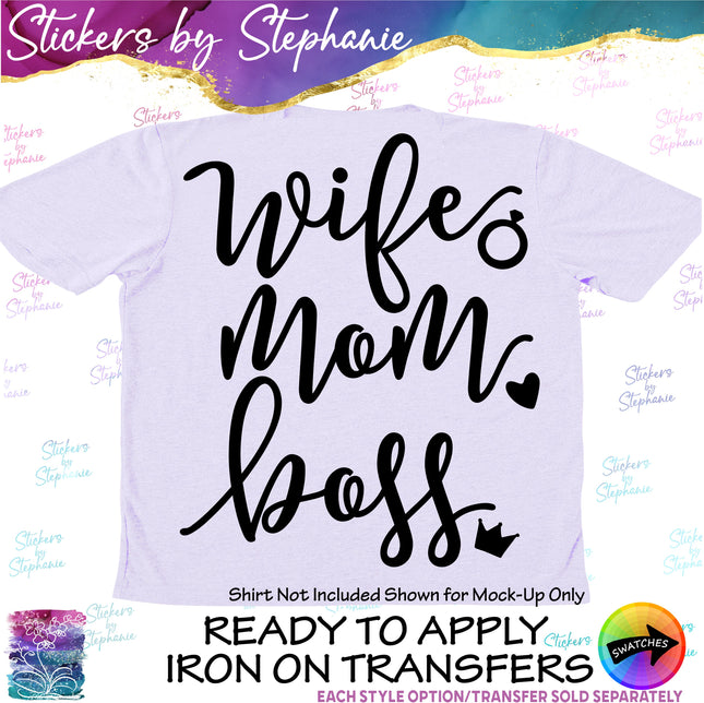 (s03-237) Wife Mom Boss Iron-On Transfer