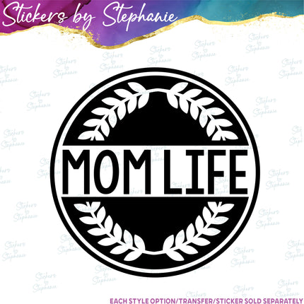 (s03-238) Mom Life Iron-On Transfer