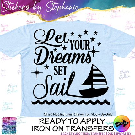 (s03-249) Let Your Dreams Set Sail Iron-On Transfer