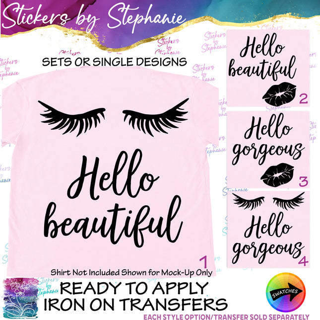 (s03-025) Hello Beautiful Gorgeous Kiss Lips Lashes Eyelashes Iron-On Transfer or Sticker