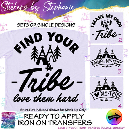 (s03-253) Find Your Tibe I Make My Own Love Iron-On Transfer or Sticker