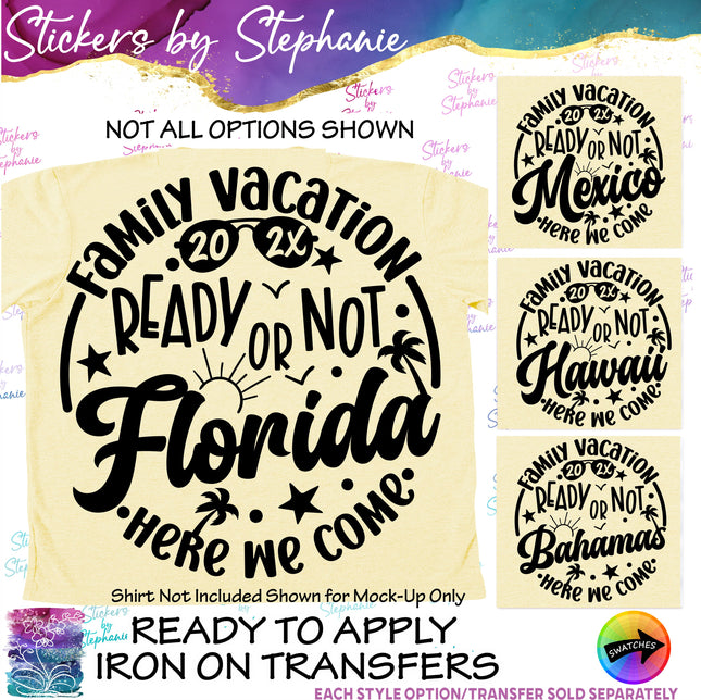 (s03Y-051) Ready or Not Florida Mexico Destination Here We Come Iron-On Transfer