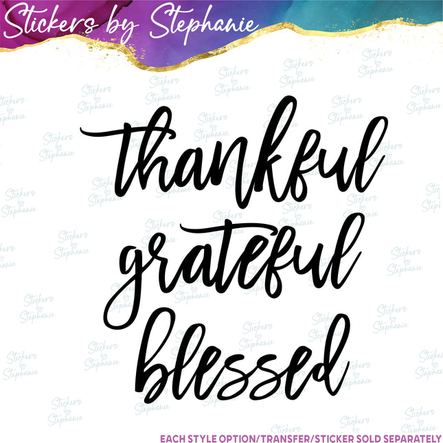 (s03-288) Thankful Grateful Blessed Iron-On Transfer