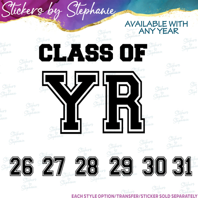 (s03Y-056) Class Of Year Iron-On Transfer