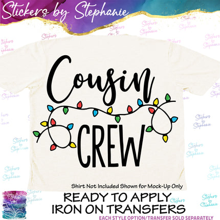(s03-298) Cousin Crew Lights Iron-On Transfer or Sticker