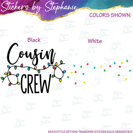 (s03-298) Cousin Crew Lights Iron-On Transfer or Sticker