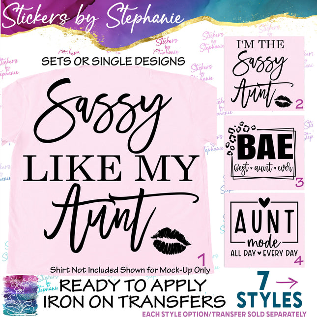 (s03-302) Sassy Like My Aunt I'm the BAE Mode Iron-On Transfer or Sticker