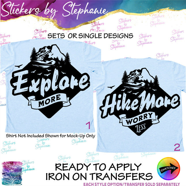(s03-305) Hike More Explore Mountains Iron-On Transfer or Sticker
