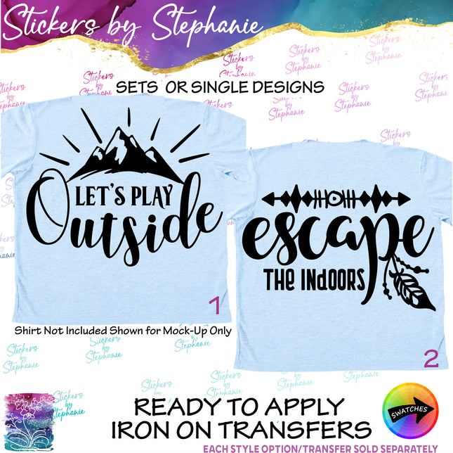 (s03-307) Let's Play Outside Escape the Indoors Iron-On Transfer