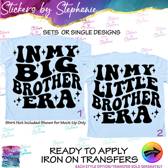 (s03-317) In My Big Little Brother Era Iron-On Transfer or Sticker