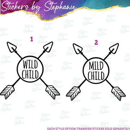 (s03-032) Wild Mild Child Arrows Iron-On Transfer or Sticker