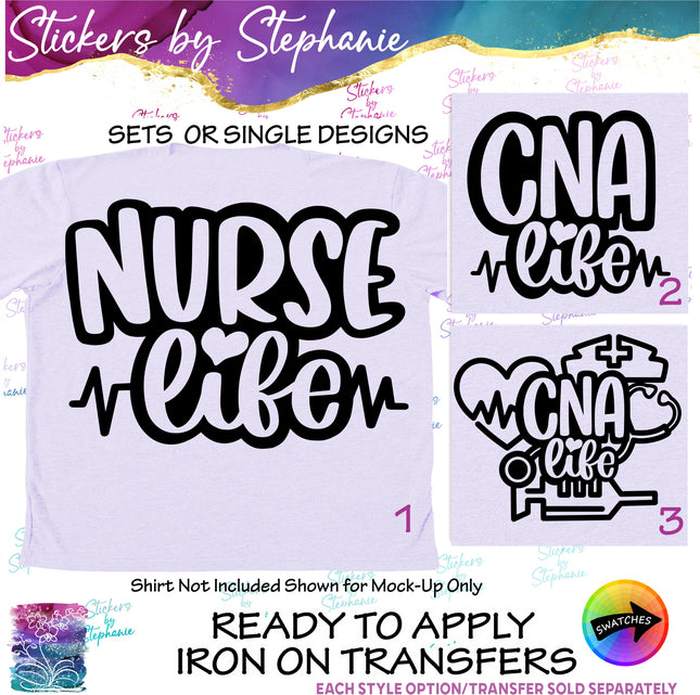 (s03-324) Nurse CNA Life Iron-On Transfer or Sticker
