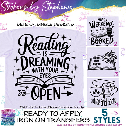 (s03-326) Reading Dreaming Eyes Open Just One More Chapter Iron-On Transfer or Sticker