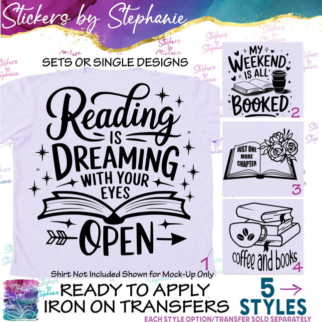 (s03-326) Reading Dreaming Eyes Open Just One More Chapter Iron-On Transfer or Sticker