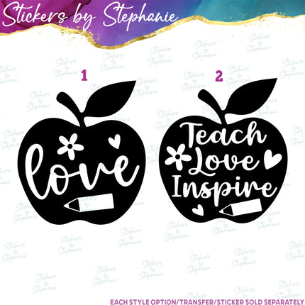 (s03-329) Apple Teach Love Inspire Teacher Iron-On Transfer or Sticker