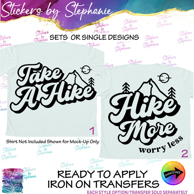 (s03-331) Take a Hike More Worry Less Iron-On Transfer