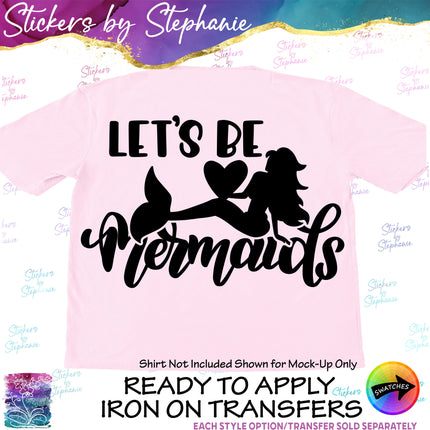 (s03-339) Let's Be Mermaids Iron-On Transfer