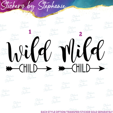 (s03-034) Wild Mild Child Arrow Iron-On Transfer
