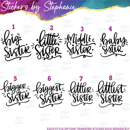 (s03-344) Big Middle Little Baby Sister Iron-On Transfer or Sticker
