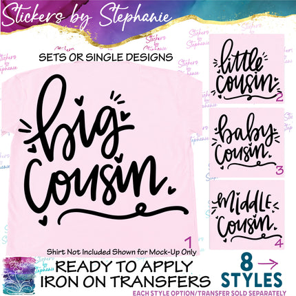 (s03-345) Big Middle Little Baby Cousin Iron-On Transfer or Sticker