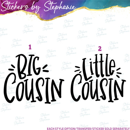 (s03-348) Big Little Cousin Iron-On Transfer or Sticker