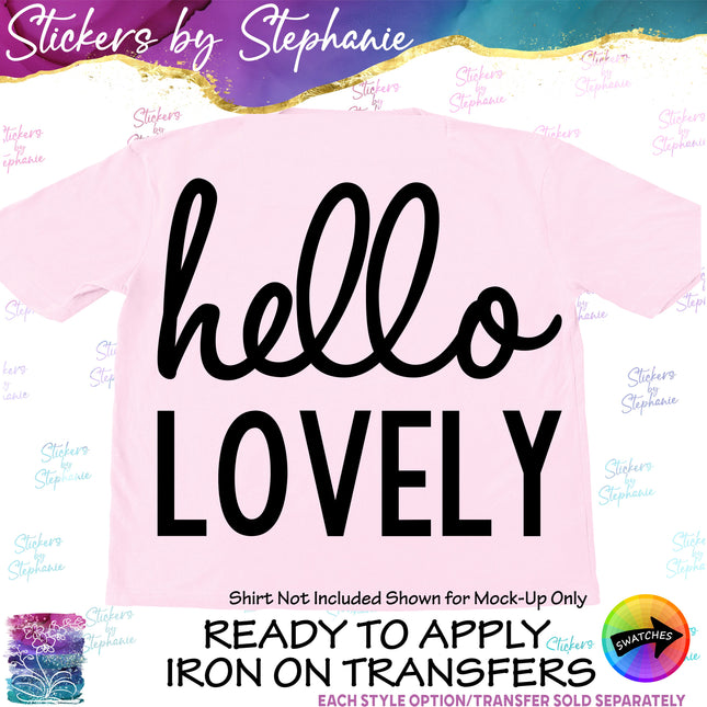 (s03-360) Hello Lovely Iron-On Transfer