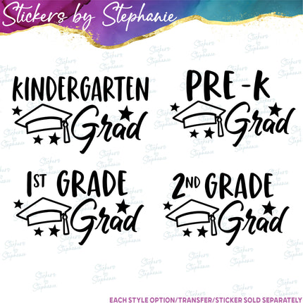 (s03-361) Kindergarten Pre-K 1st 2nd Grade Grad Iron-On Transfer