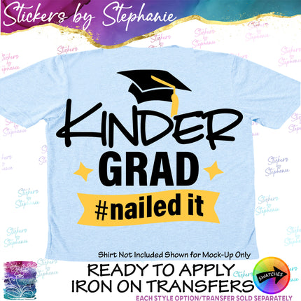 (s03-362) Kinder Grad #NailedIt Iron-On Transfer