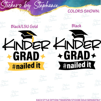 (s03-362) Kinder Grad #NailedIt Iron-On Transfer