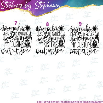 (s03-375) There's Nowhere Else I'd Rather Be Family Out at Sea Iron-On Transfer or Sticker