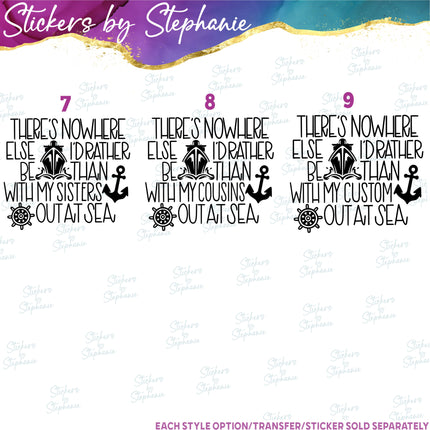 (s03-376) There's Nowhere Else I'd Rather Be Family Out at Sea Iron-On Transfer or Sticker