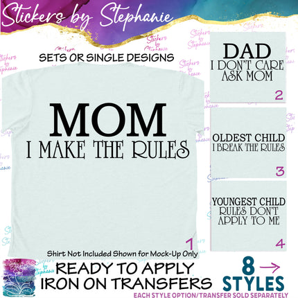 (s03-384) Family Rules Mom Dad Oldest Middle Youngest Child Iron-On Transfer