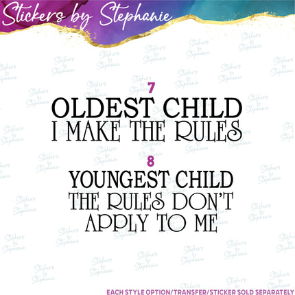 (s03-384) Family Rules Mom Dad Oldest Middle Youngest Child Iron-On Transfer