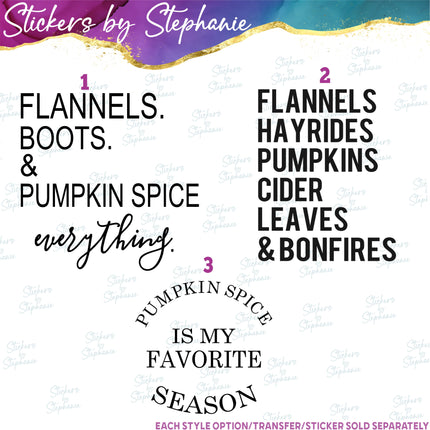 (s03-392) Flannels Boots Pumpkin Spice Everything Iron-On Transfer or Sticker