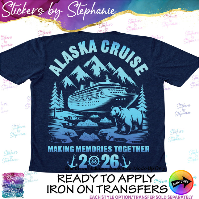 (s03Y-061) Alaska Cruise Making Memories Together Iron-On Transfer