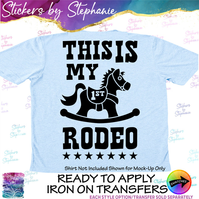 (s03-004) This is My First Rodeo Rocking Horse Iron-On Transfer