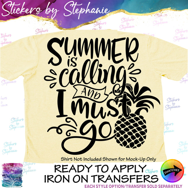 (s03-059) Summer is Calling and I Must Go Pineapple Iron-On Transfer