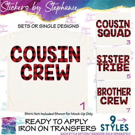 (s03-063) Cousin Crew Squad Tribe Brother Sister Iron-On Transfer or Sticker