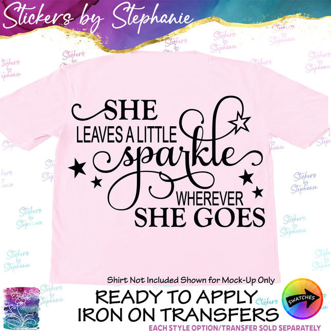 (s03-066) She Leaves a Little Sparkle Wherever Goes Iron-On Transfer