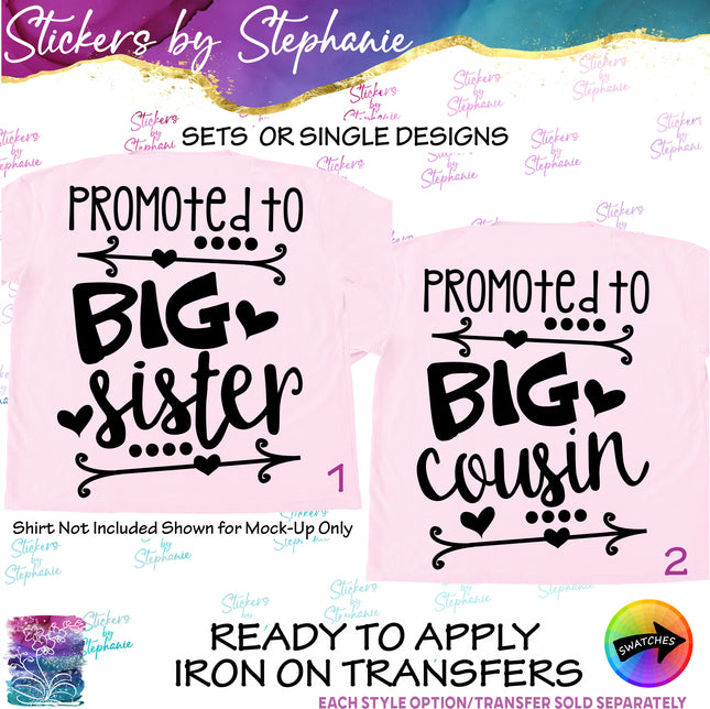 (s03-074) Promoted to Big Sister Cousin Iron-On Transfer or Sticker