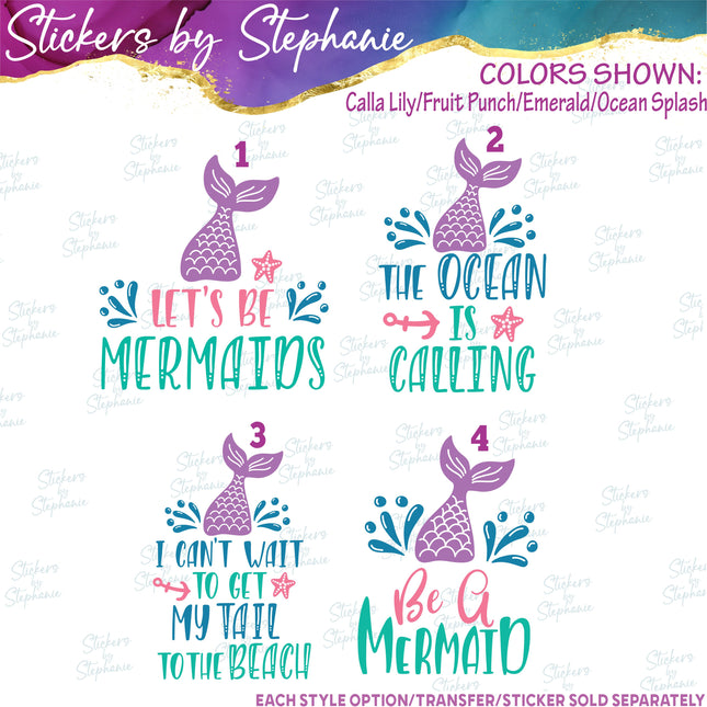 (s03-076) Let's Be Mermaids Ocean is Calling Iron-On Transfer