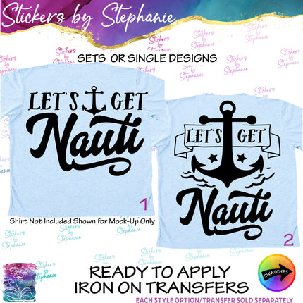 (s03-081) Let's Get Nauti Iron-On Transfer or Sticker