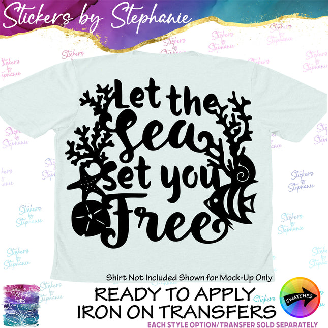 (s03-083) Let the Sea Set You Free Iron-On Transfer