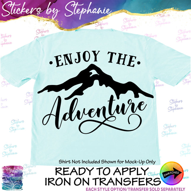 (s03-087) Enjoy the Adventure Iron-On Transfer