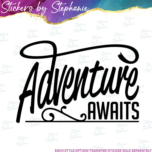 (s03-089) Adventure Awaits Iron-On Transfer