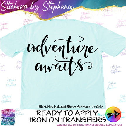 (s03-092) Adventure Awaits Iron-On Transfer